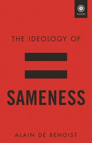 The Ideology Of Sameness