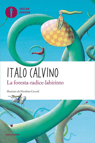 La foresta-radice-labirinto. Ediz. illustrata