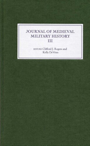 The Journal of Medieval Military History. Volume III