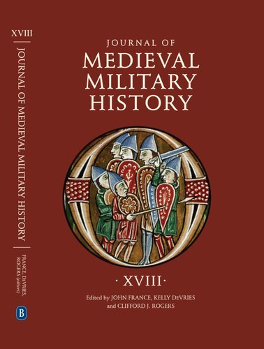 Journal of Medieval Military History. Volume XVIII