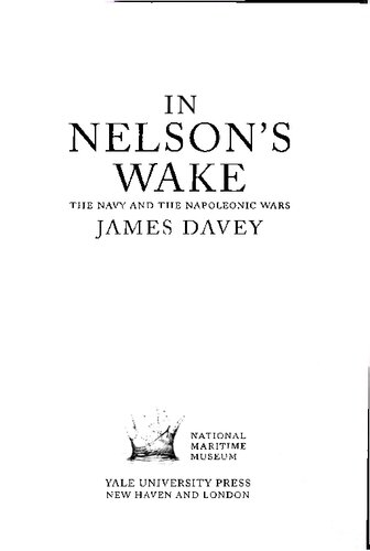 In Nelson's Wake: The Navy and the Napoleonic Wars