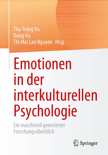 Emotionen in der interkulturellen Psychologie: Ein maschinell generierter Forschungsüberblick