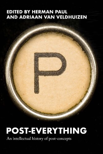 Post-everything: An intellectual history of post-concepts