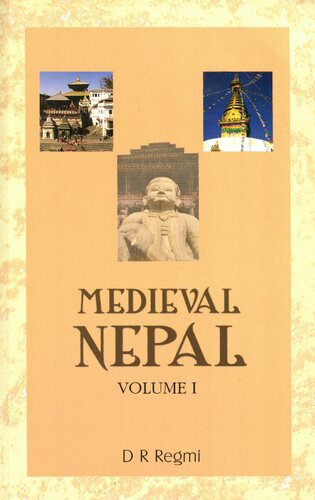 Medieval Nepal, Volume I: Early Medieval Period 750-1530 A.D.
