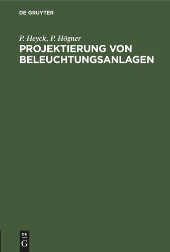 Projektierung von Beleuchtungsanlagen: Ein Beitrag