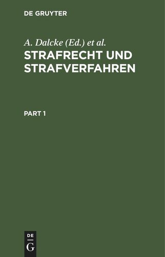 Strafrecht und Strafverfahren: Eine Sammlung der wichtigsten Gesetze des Strafrechts und des Strafverfahrens mit Erläuterungen