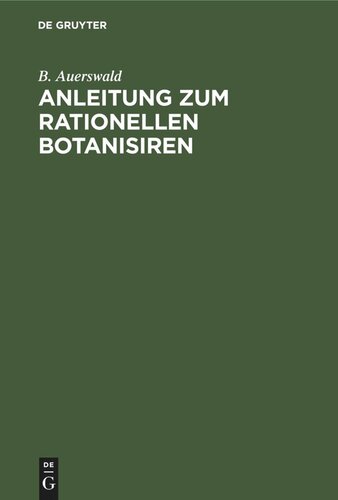 Anleitung zum rationellen Botanisiren