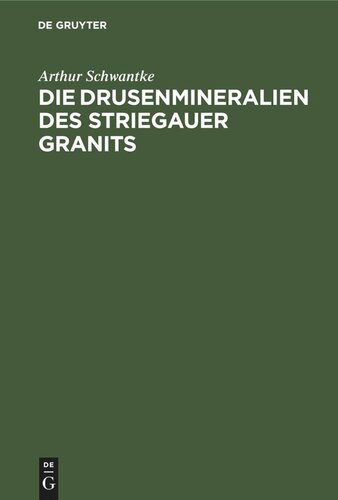 Die Drusenmineralien des Striegauer Granits