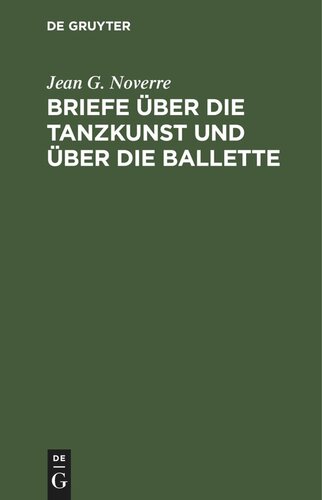 Briefe über die Tanzkunst und über die Ballette