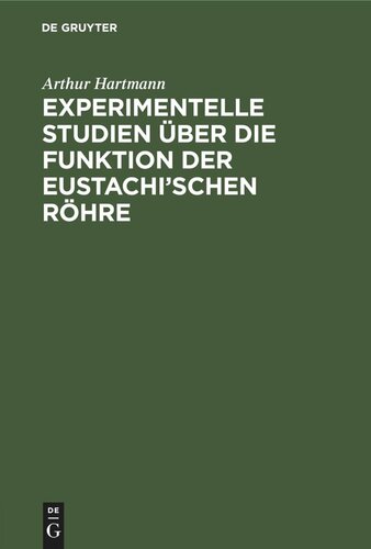 Experimentelle Studien über die Funktion der Eustachi’schen Röhre