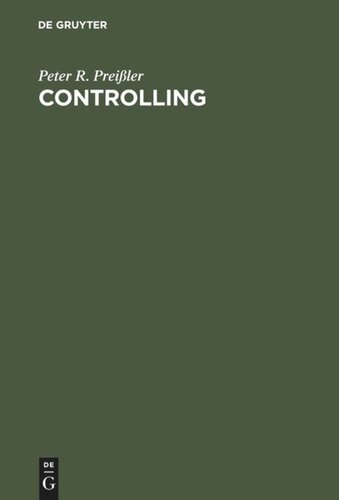 Controlling: Lehrbuch und Intensivkurs