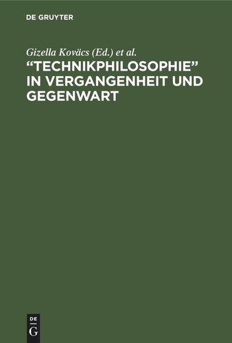 „Technikphilosophie“ in Vergangenheit und Gegenwart