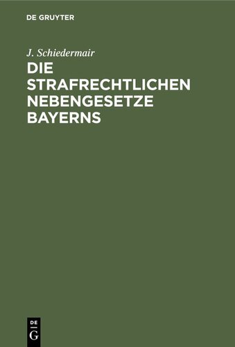 Die Strafrechtlichen Nebengesetze Bayerns