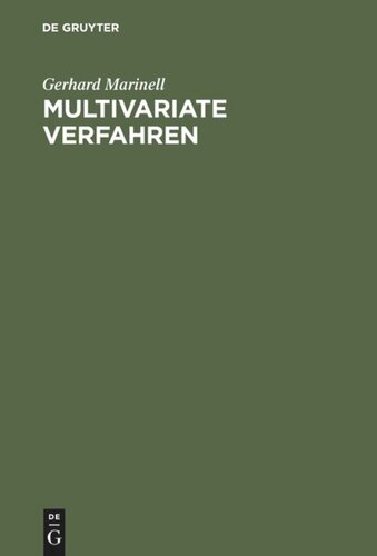 Multivariate Verfahren: Einführung für Studierende und Praktiker