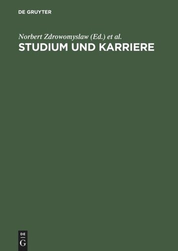 Studium und Karriere: Karriere- und Berufsplanung, Erfolg und Work-Life-Balance