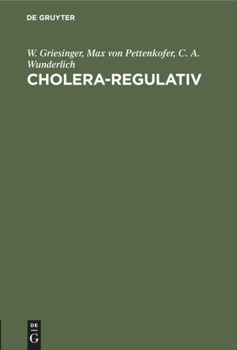Cholera-Regulativ: Den Sanitätsbehörden, den Aerzten und dem Publikum