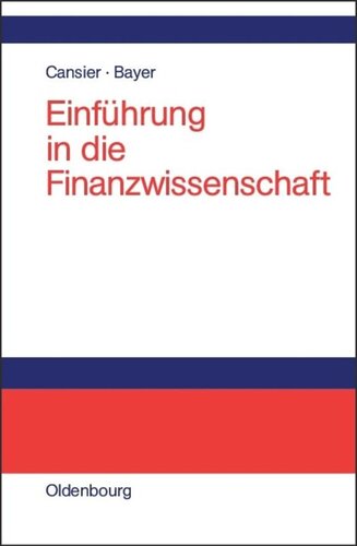 Einführung in die Finanzwissenschaft: Grundfunktionen des Fiskus