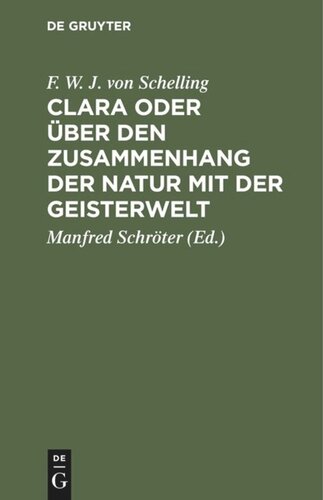 Clara oder über den Zusammenhang der Natur mit der Geisterwelt: Ein Gespräch