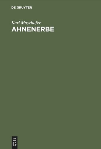 Ahnenerbe: Von Sitte und Brauch in Altbayern