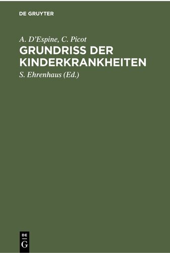 Grundriss der Kinderkrankheiten: Für praktische Ärzte und Studierende