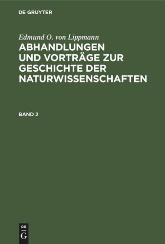 Abhandlungen und Vorträge zur Geschichte der Naturwissenschaften: Band 2