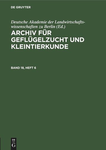 Archiv für Geflügelzucht und Kleintierkunde: Band 18, Heft 6