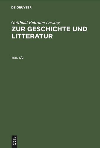 Zur Geschichte und Litteratur: Teil 1/2 Erster Beytrag. Zweiter Beytrag