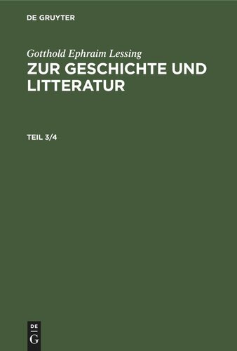 Zur Geschichte und Litteratur: Teil 3/4 Dritter Beytrag. Vierter Beytrag