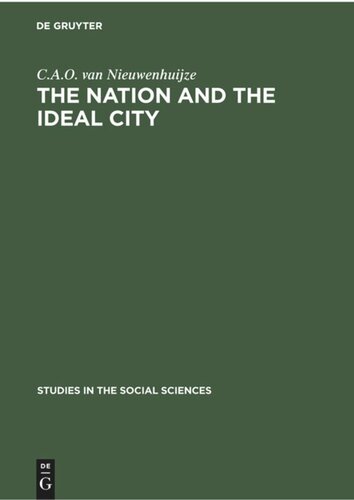 The Nation and the Ideal City: Three Studies in Social Identity