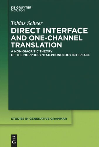 A Lateral Theory of Phonology: Volume 2 Direct Interface and One-Channel Translation