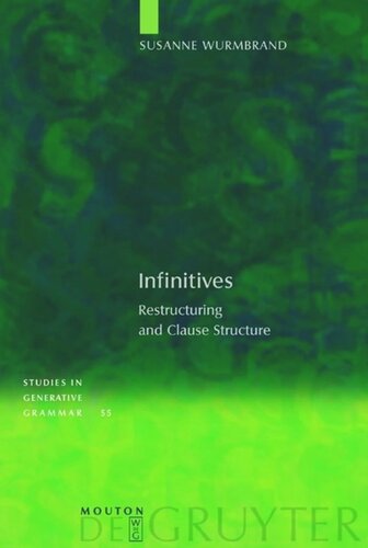 Infinitives: Restructuring and Clause Structure