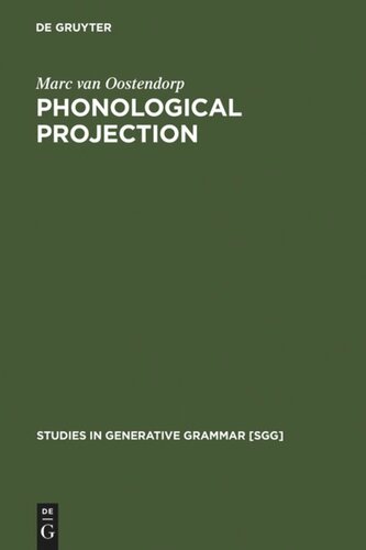 Phonological Projection: A Theory of Feature Content and Prosodic Structure