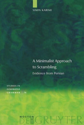 A Minimalist Approach to Scrambling: Evidence from Persian