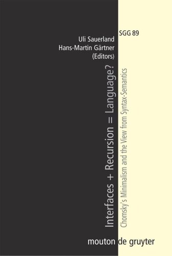 Interfaces + Recursion = Language?: Chomsky's Minimalism and the View from Syntax-Semantics