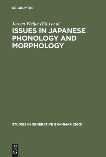 Issues in Japanese Phonology and Morphology