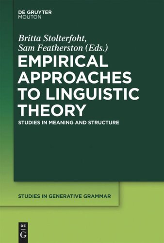 Empirical Approaches to Linguistic Theory: Studies in Meaning and Structure
