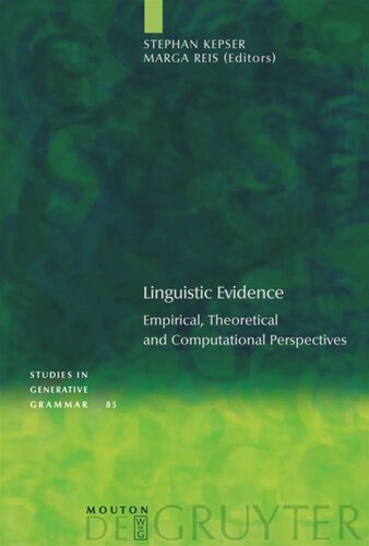 Linguistic Evidence: Empirical, Theoretical and Computational Perspectives