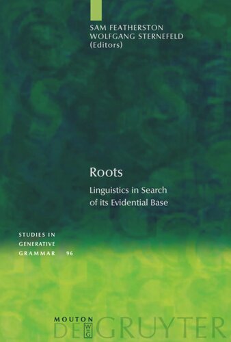 Roots: Linguistics in Search of its Evidential Base