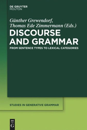 Discourse and Grammar: From Sentence Types to Lexical Categories