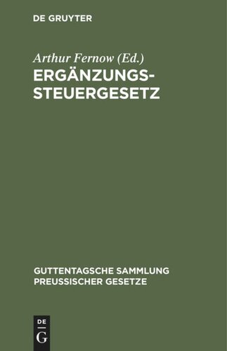 Ergänzungssteuergesetz: Textausgabe mit Anmerkungen und Sachregister