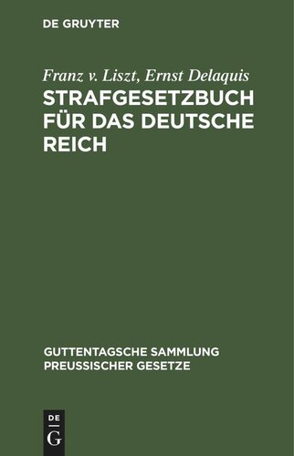 Strafgesetzbuch für das Deutsche Reich: Mit Nebengesetzen. Textausgabe mit Anmerkungen und Sachregister