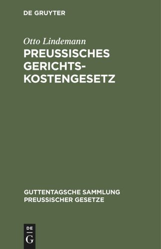 Preussisches Gerichtskostengesetz: (Neueste Fassung)