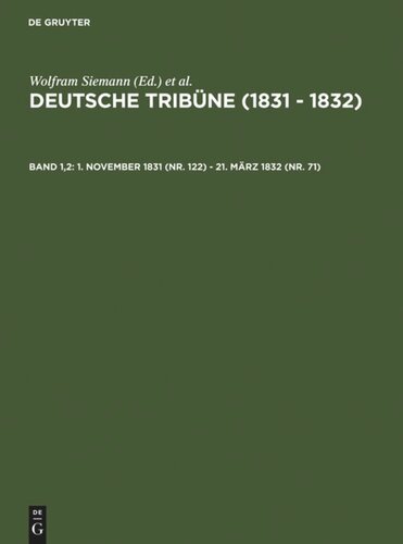 Deutsche Tribüne (1831 – 1832): Band 1,2 1. November 1831 (Nr. 122) - 21. März 1832 (Nr. 71)