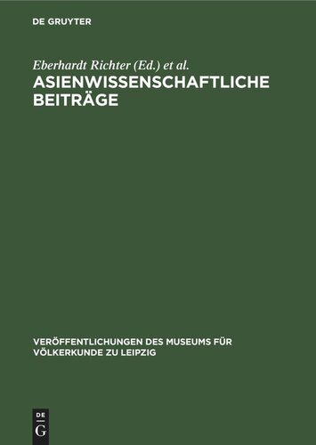 Asienwissenschaftliche Beiträge: Johannes Schubert in memoriam