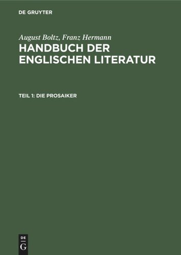 Handbuch der englischen Literatur: Teil 1 Die Prosaiker