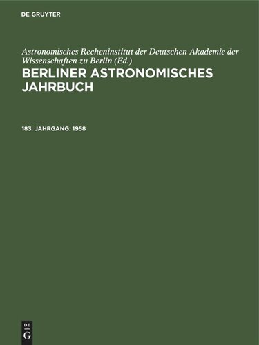 Berliner Astronomisches Jahrbuch: 183. Jahrgang 1958