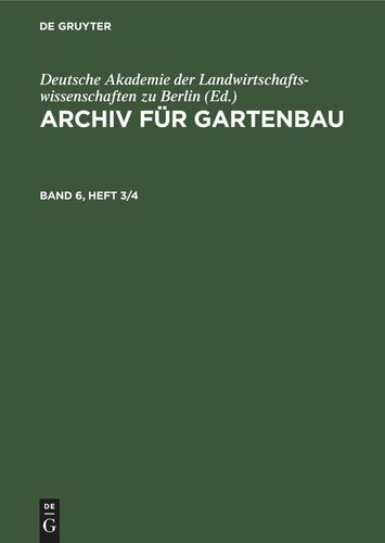 Archiv für Gartenbau: Band 6, Heft 3/4