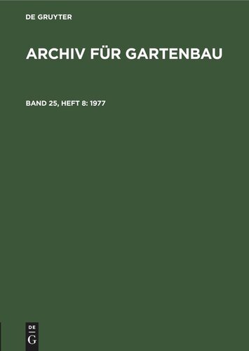 Archiv für Gartenbau: Band 25, Heft 8 1977