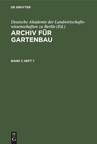 Archiv für Gartenbau: Band 7, Heft 7