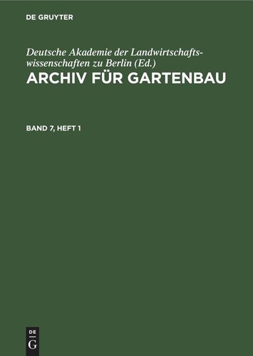 Archiv für Gartenbau: Band 7, Heft 1